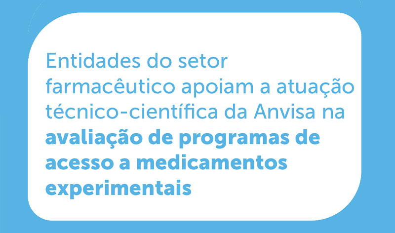 Entidades do setor farmacêutico manifestam apoio à atuação técnico-científica da Anvisa